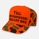 Y'ALL NEED A PIT BIKE HAT
