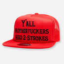 ALL Y'ALL NEED HAT